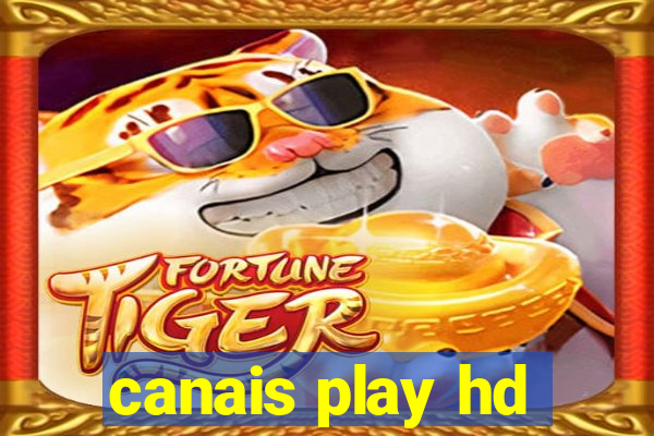 canais play hd